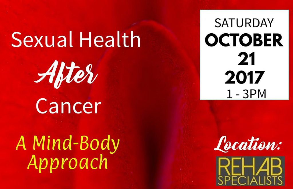 Sexual Health After Cancer: A Mind-Body Workshop